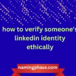 how to verify someone's linkedin identity ethically