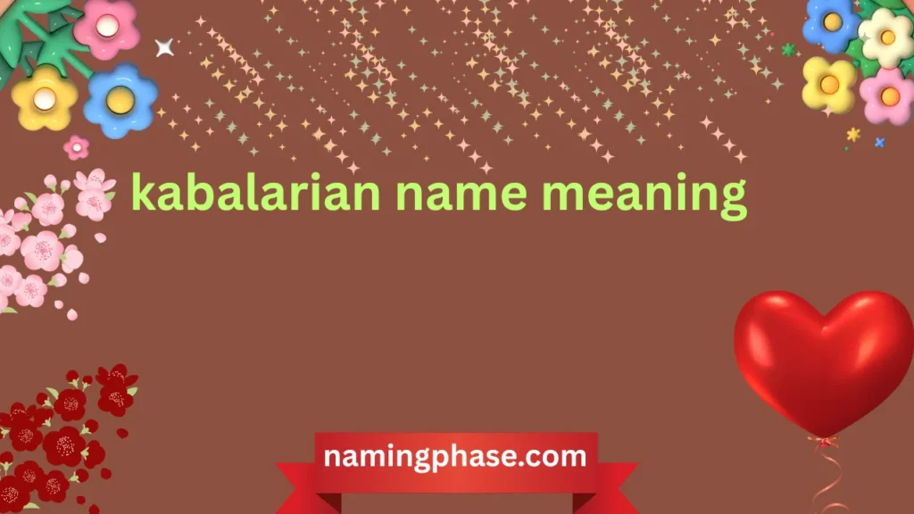 kabalarian name meaning