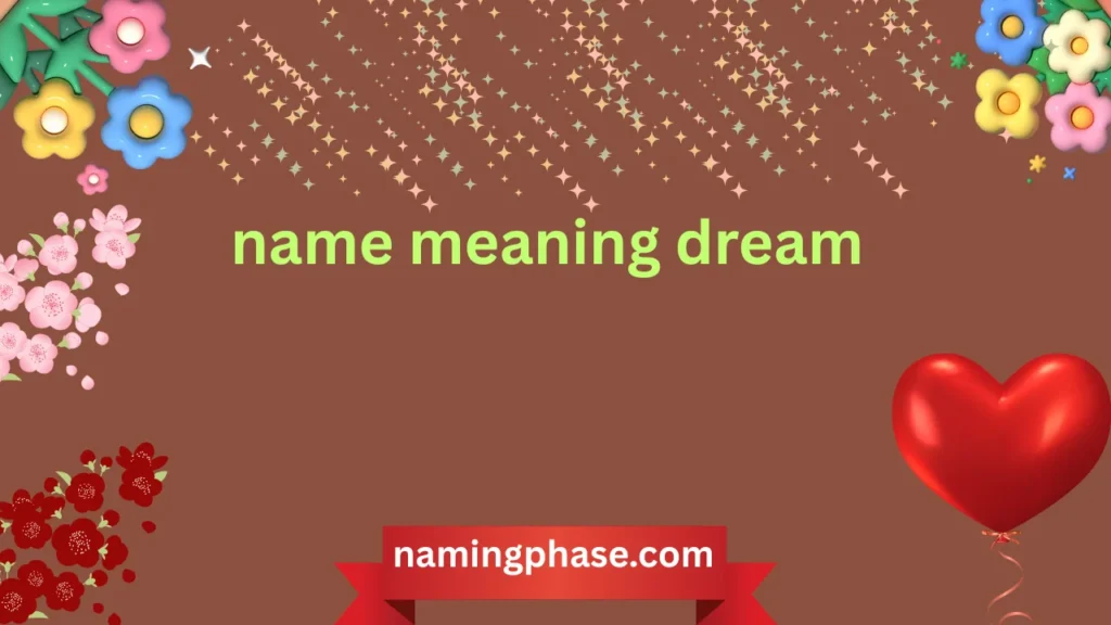 name meaning dream