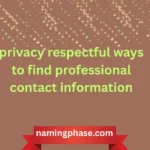 privacy respectful ways to find professional contact information
