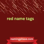 red name tags