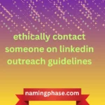 ethically contact someone on linkedin outreach guidelines