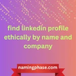 find linkedin profile ethically by name and company