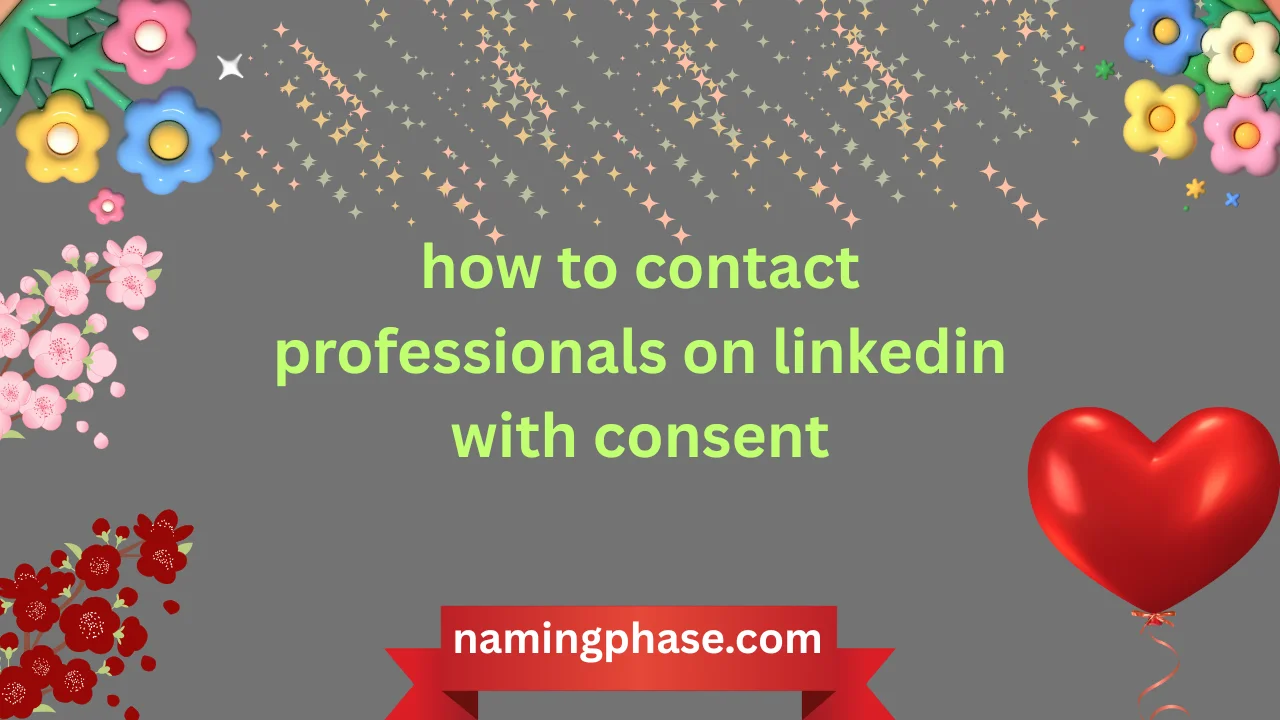 how to contact professionals on linkedin with consent