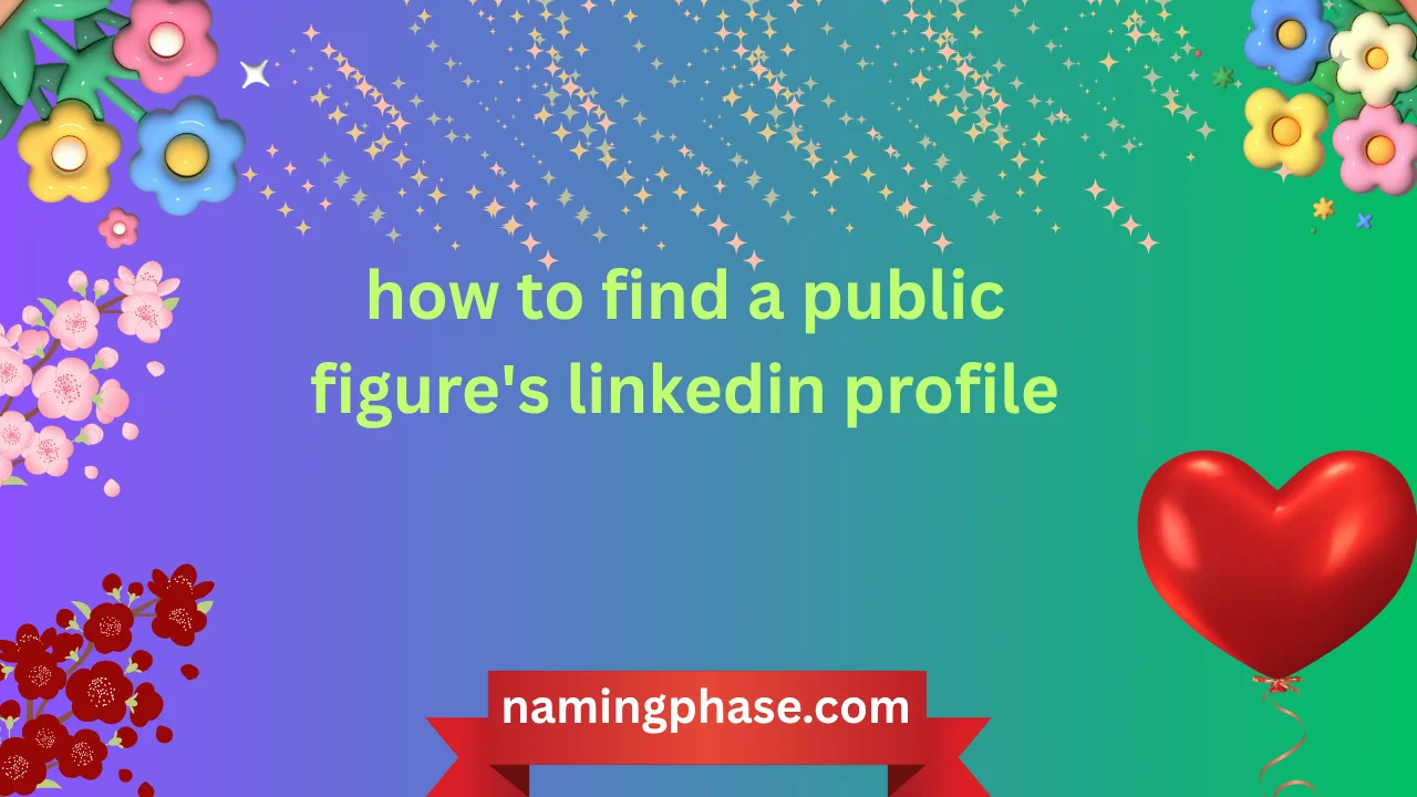 how to find a public figure's linkedin profile