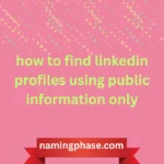How to Find LinkedIn Profiles Using Public Information