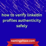 how to verify linkedin profiles authenticity safely