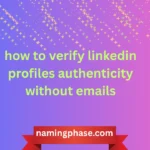 how to verify linkedin profiles authenticity without emails