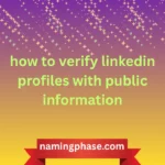 Verify LinkedIn Profiles With Public Information