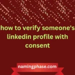 how to verify someone's linkedin profile with consent