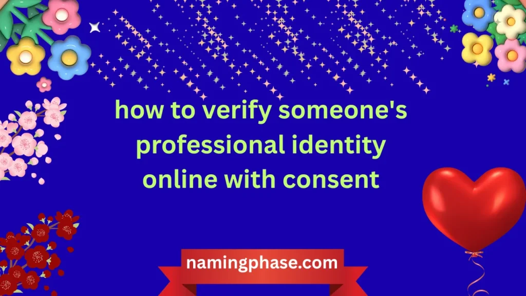 Verify Professional Identity Online With Consent